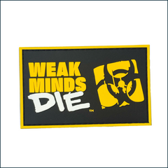 Mutant Weak Minds Die - Velcro Patch